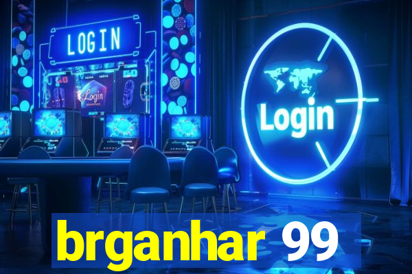 brganhar 99